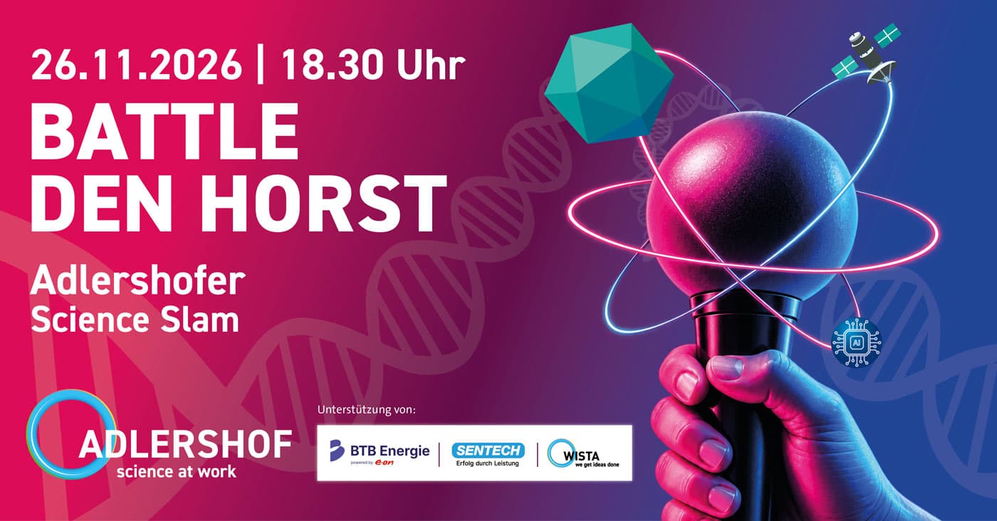 Science Slam Berlin Adlershof „Battle den Horst“ in Berlin